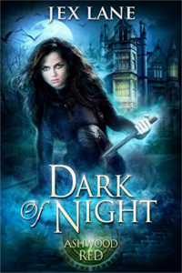 Dark of Night - Beautiful Monsters Ashwood Red, Book 1 by Jex Lane